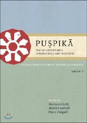 Puspika: Tracing Ancient India Through Texts and Traditions