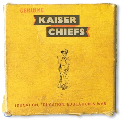 Kaiser Chiefs - Education, Education, Education &amp; War