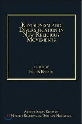 Revisionism and Diversification in New Religious Movements