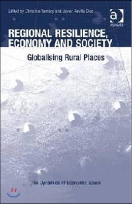 Regional Resilience, Economy and Society