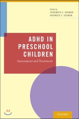 ADHD in Preschool Children: Assessment and Treatment