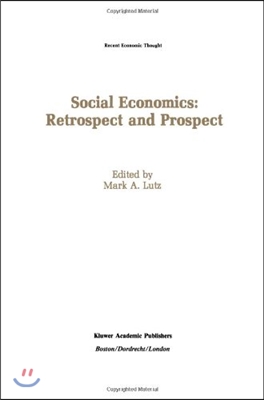 Social Economics: Retrospect and Prospect