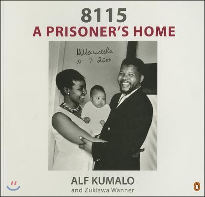 8115: A Prisoner&#39;s Home