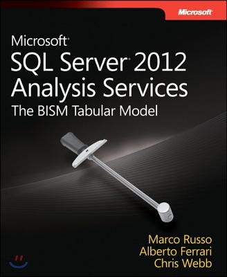 Microsoft SQL Server 2012 Analysis Services: The BISM Tabular Model