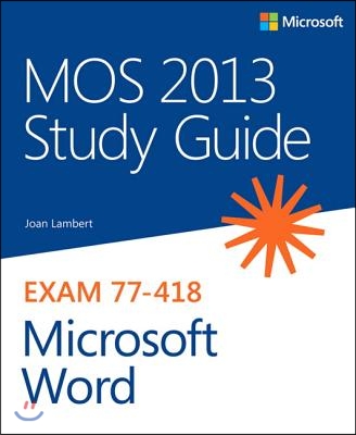 Mos 2013 Study Guide for Microsoft Word