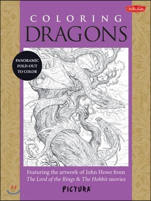 Coloring Dragons: Featuring the Artwork of John Howe from the Lord of the Rings &amp; the Hobbit Movies