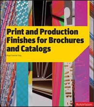 Print and Production Finishes for Brochures and Catalogs