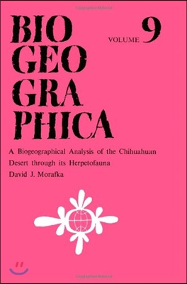 A Biogeographical Analysis of the Chihuahuan Desert Through Its Herpetofauna