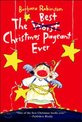 The Best Christmas Pageant Ever