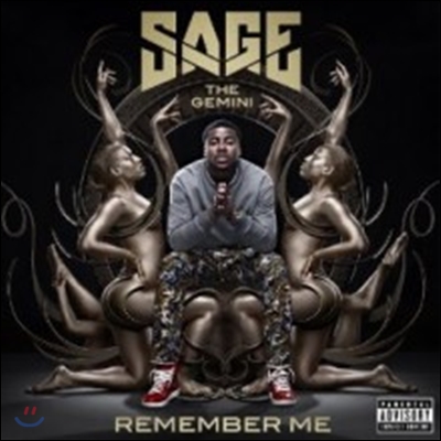 Sage The Gemini - Remember Me