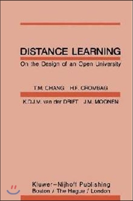 Distance Learning: On the Design of an Open University