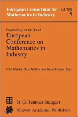 Proceedings of the Third European Conference on Mathematics in Industry: August 28-31, 1988 Glasgow