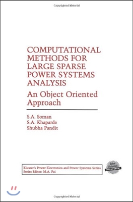 Computational Methods for Large Sparse Power Systems Analysis: An Object Oriented Approach