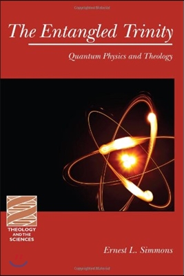 The Entangled Trinity: Quantum Physics and Theology