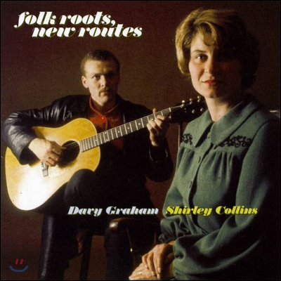 Davy Graham And Shirley Collins - Folk Roots