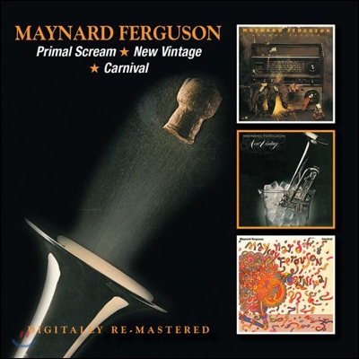 Maynard Ferguson - Primal Scream / New Vintage / Carnival