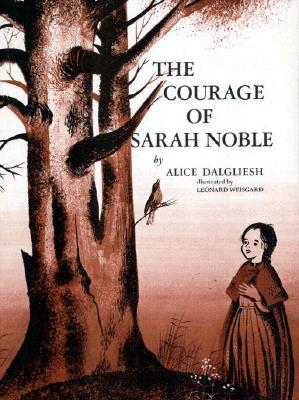 The Courage of Sarah Noble (Hardcover)