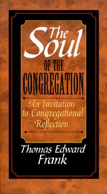 The Soul of the Congregation