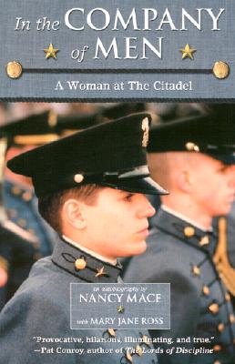 In the Company of Men: A Woman at the Citadel (Paperback, Original)