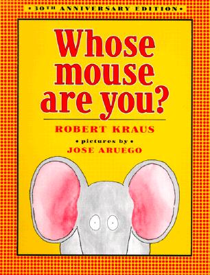 Whose Mouse Are You? (Hardcover, Rev)