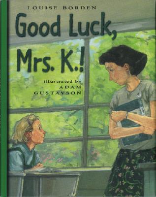 Good Luck, Mrs. K.!