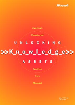 Unlocking Knowledge Assets (Hardcover)