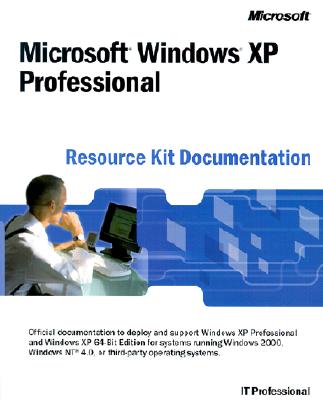 Microsoft Windows XP Professional Resource Kit with Documentation