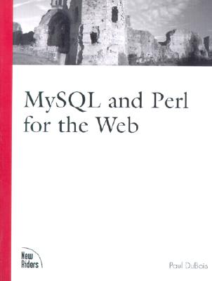MySQL &amp; Perl for the Web