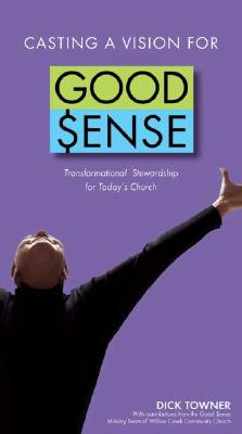 Good Sense Vision Video: Transformational Stewardship for Today's Church