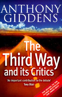 The Third Way and Its Critics: Sequel to &quot;The Third Way&quot;