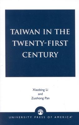 Taiwan in the Twenty-First Century