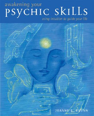 Awakening Your Psychic Skills