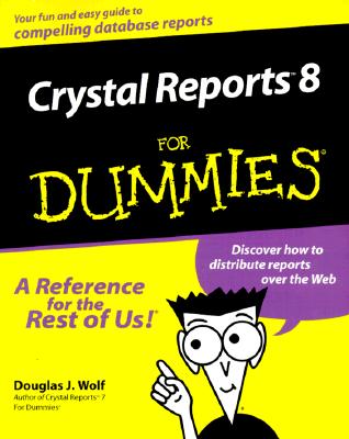 Crystal Reports 8 for Dummies