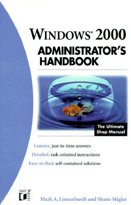 Windows 2000 Administrator's Handbook