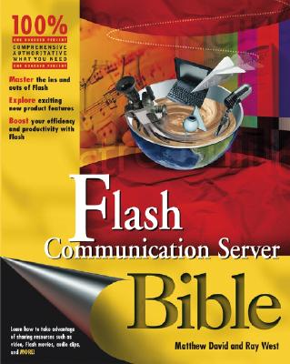 Flash Communication Server MX Bible