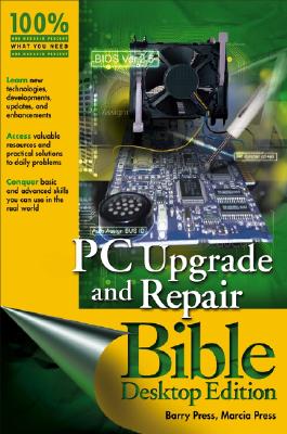 PC Upgrade and Repair Bible