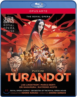 Andrei Serban 푸치니: 투란도트 [안드레이 세레반 연출] (Puccini: Turandot) 로얄 오페라 하우스