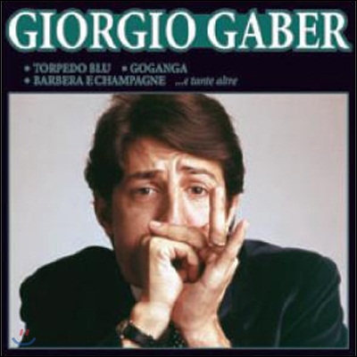 Giorgio Gaber - Giorgio Gaber: Torpedo Blu