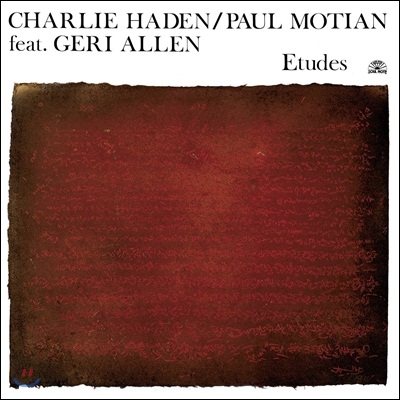 Charlie Haden &amp; Paul Motian - Etudes (Deluxe Edition)