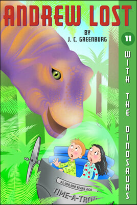 Andrew Lost #11 : With The Dinosaurs