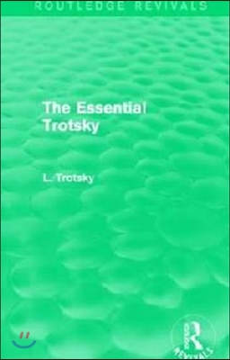 Essential Trotsky (Routledge Revivals)