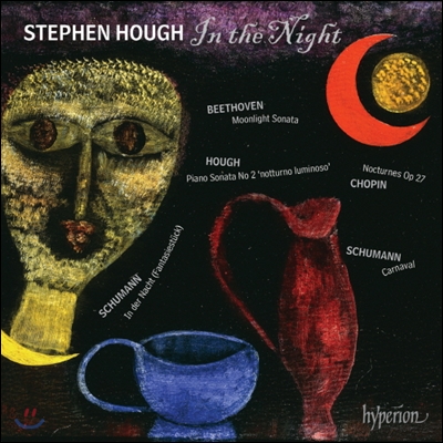 Stephen Hough 베토벤 / 허프 / 슈만: 피아노 독주집 (In the Night) 스티븐 허프