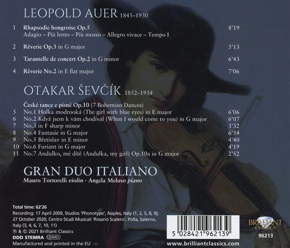 Gran Duo Italiano 레오폴트 아우어: 헝가리안 랩소디 / 오타카르 셰브치크: 7개의 보헤미아 춤곡 (Leopold Auer: Hungarian Rhapsody / Otakar Sevcik: 7 Bohemian Dances Op.10) 