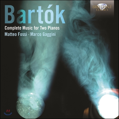 바르톡 : 두 대의 피아노를 위한 작품 전집 - 마테오 포시, 마르코 가기니