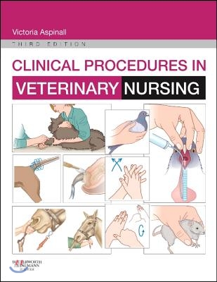 Clinical Procedures in Veterinary Nursing