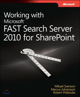 Working With Microsoft FAST Search Server 2010 for Sharepoint