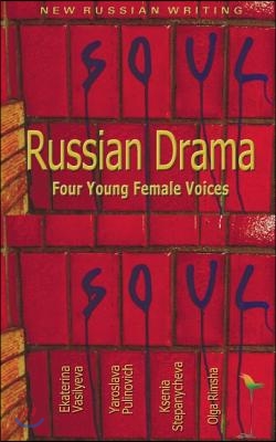 Russian Drama: Four Young Female Voices