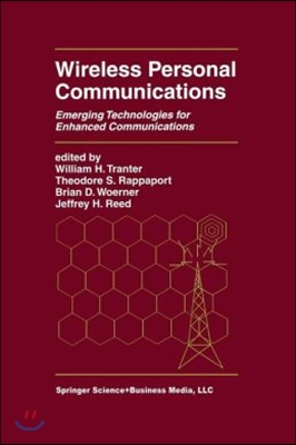 Wireless Personal Communications: Emerging Technologies for Enhanced Communications