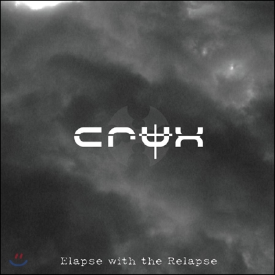 크럭스 (Crux) 1집 - Elapse With The Relapse