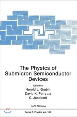 The Physics of Submicron Semiconductor Devices